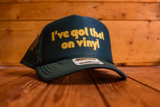 I've Got That On Vinyl - Trucker Cap - mangobeard