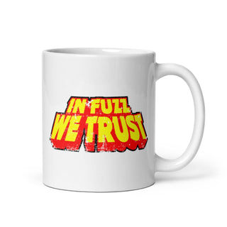 In Fuzz We Trust 11oz Mug - mangobeard