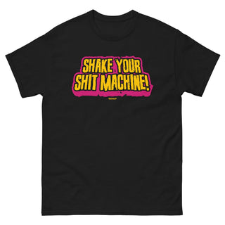 Shake Your Shit Machine! - Heavy Cotton - T-Shirt - mangobeard