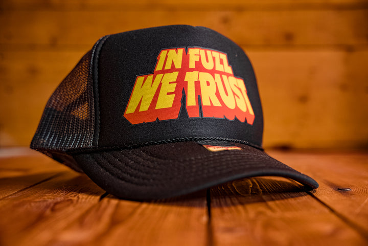 In Fuzz We Trust - Trucker Cap - mangobeard