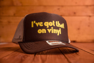 I've Got That On Vinyl - Trucker Cap - mangobeard