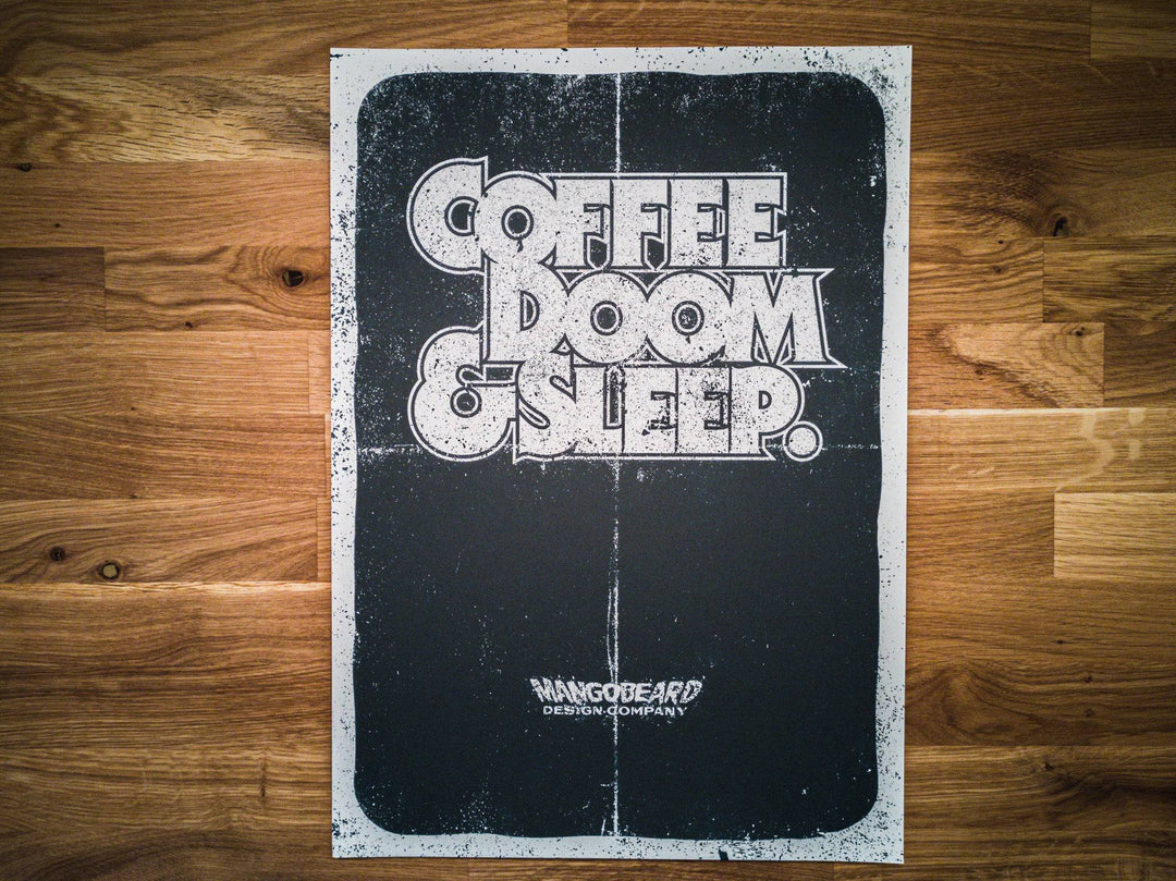 'Coffee, Doom & Sleep' Print - mangobeard