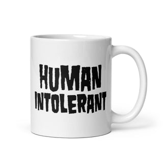 Human Intolerant 11oz Mug - mangobeard