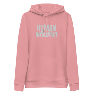 Human Intolerant Embroidered Unisex Premium Eco Hoodie - mangobeard