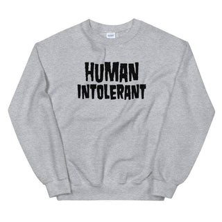 Human Intolerant Sweatshirt - mangobeard