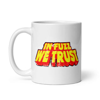 In Fuzz We Trust 11oz Mug - mangobeard