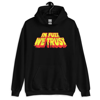 In Fuzz We Trust Unisex Hoodie - mangobeard