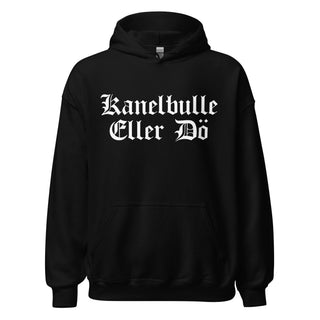 Kanelbulle Eller Dö Unisex Hoodie - mangobeard