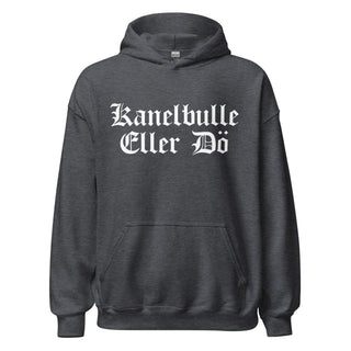 Kanelbulle Eller Dö Unisex Hoodie - mangobeard