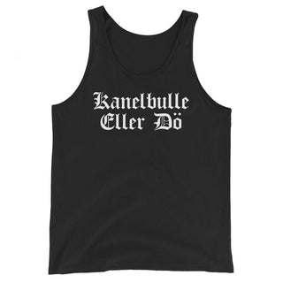 Kanelbulle Eller Dö Unisex Tank Top - mangobeard