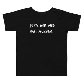 Prata Inte Med Hat I Munnen Toddler Short Sleeve Tee - mangobeard