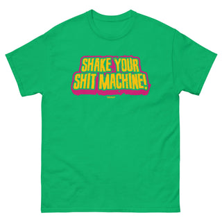 Shake Your Shit Machine! - Heavy Cotton - T-Shirt - mangobeard
